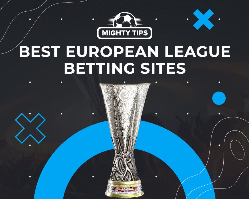 Europa League Betting Sites & Online Bookmakers [2023]